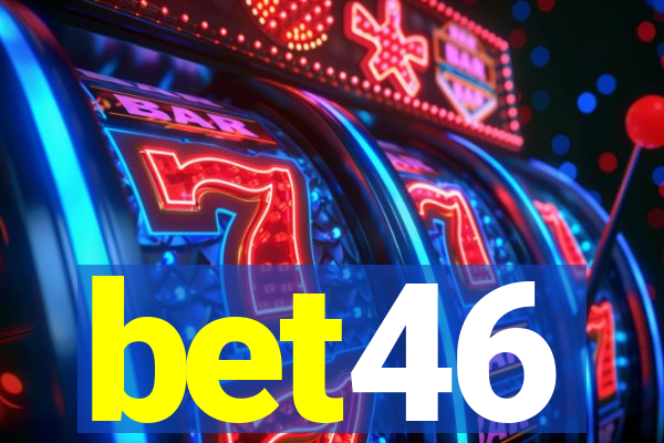 bet46