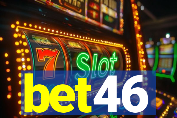 bet46