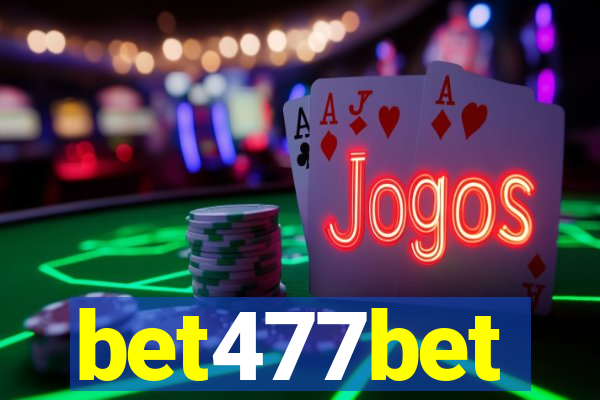 bet477bet