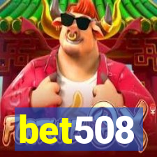 bet508