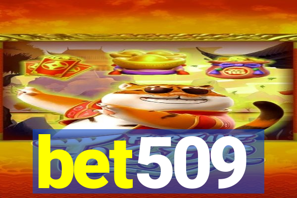 bet509