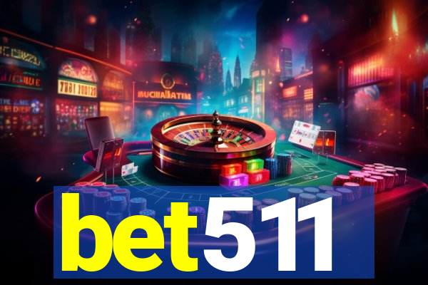 bet511