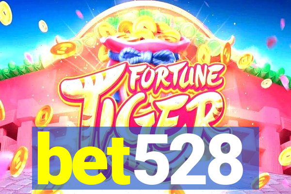 bet528