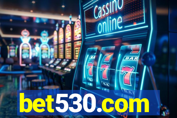 bet530.com