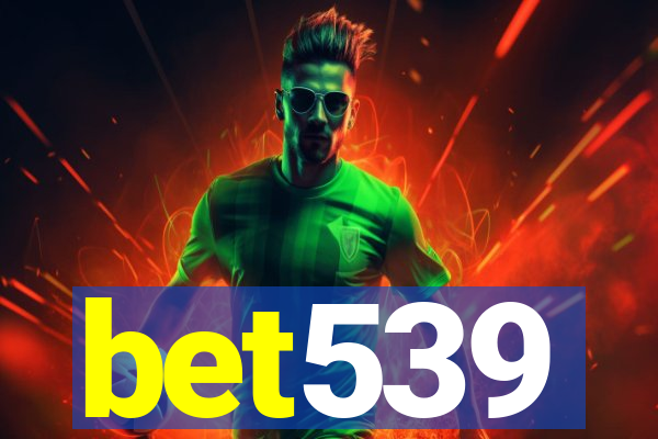 bet539