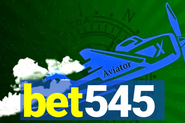 bet545