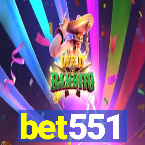 bet551