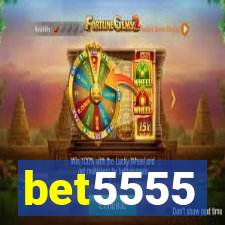 bet5555