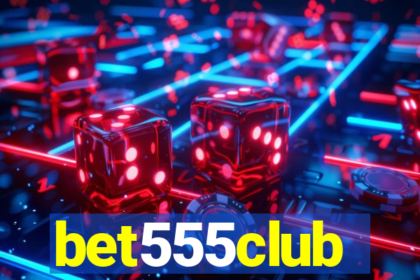 bet555club