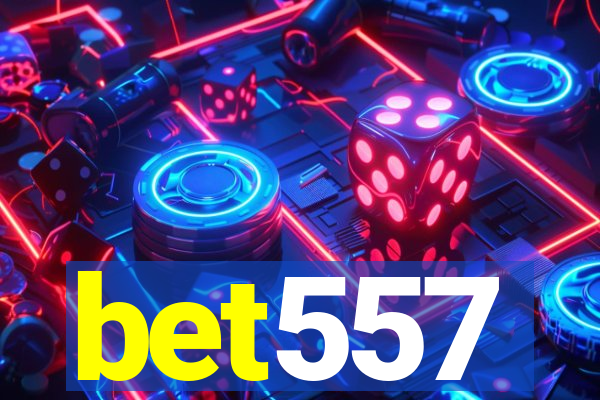 bet557