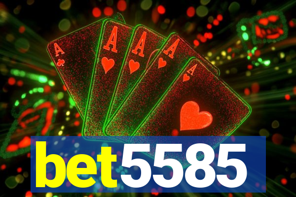 bet5585