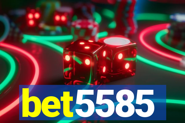 bet5585