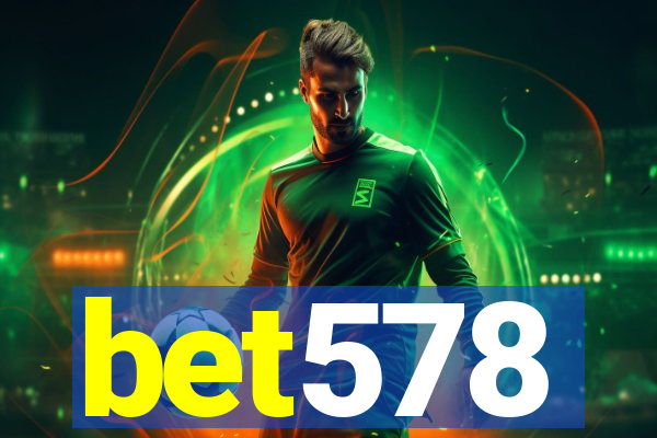 bet578