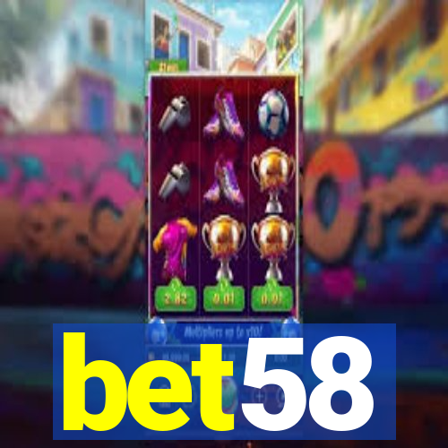 bet58