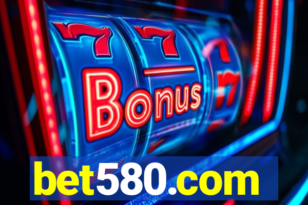 bet580.com