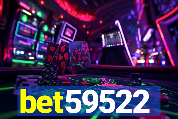 bet59522