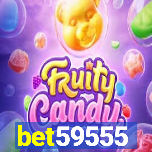 bet59555