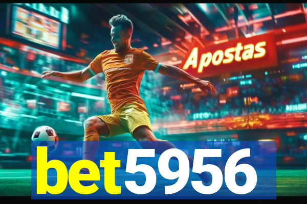 bet5956