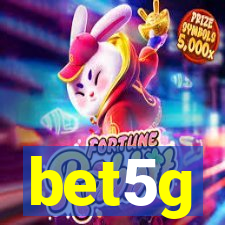 bet5g