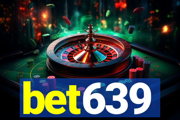 bet639