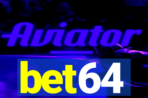 bet64