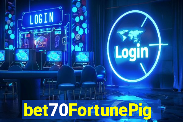 bet70FortunePig