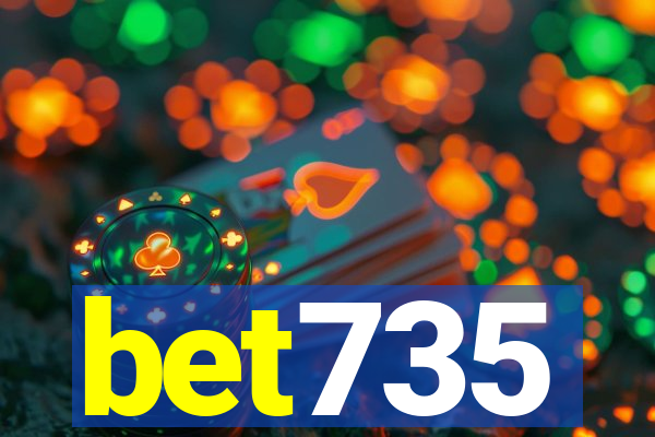 bet735