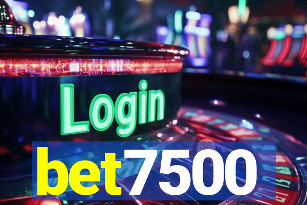 bet7500