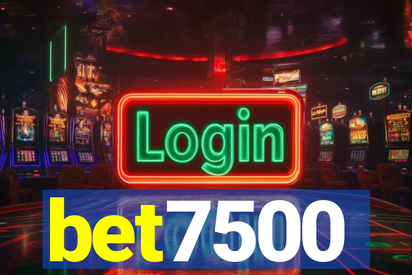 bet7500