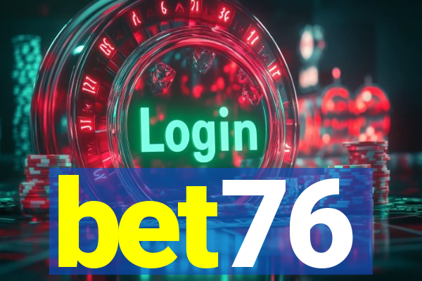 bet76