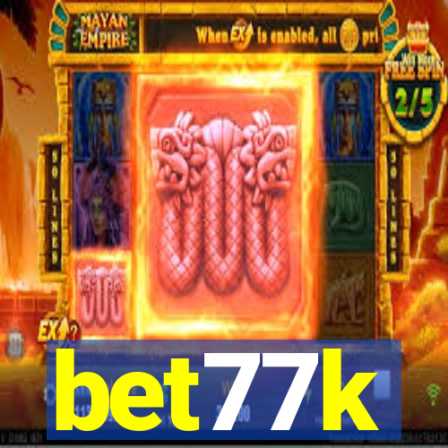 bet77k