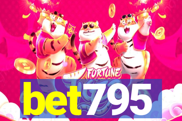 bet795