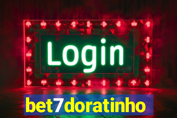 bet7doratinho