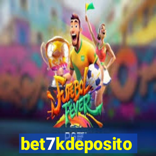 bet7kdeposito