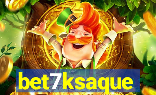 bet7ksaque