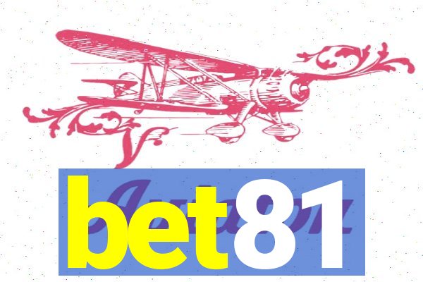 bet81