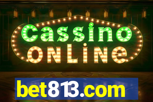 bet813.com