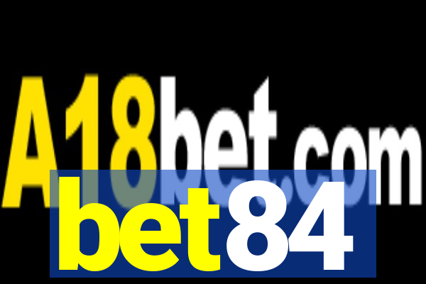 bet84