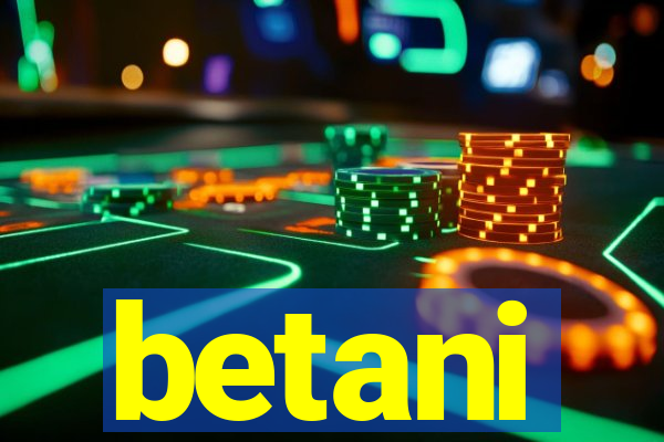 betani