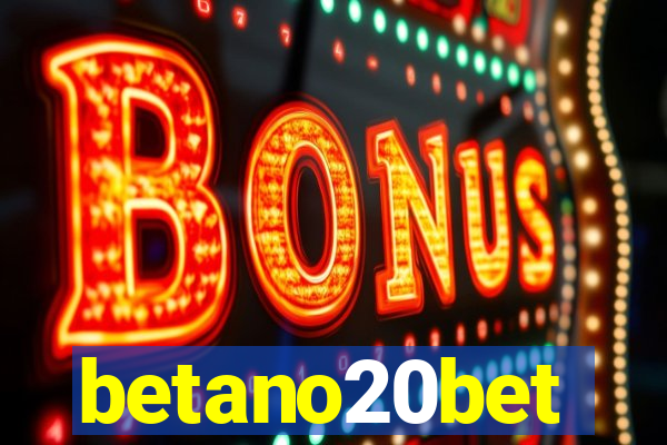 betano20bet