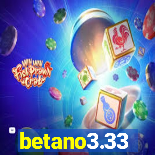 betano3.33