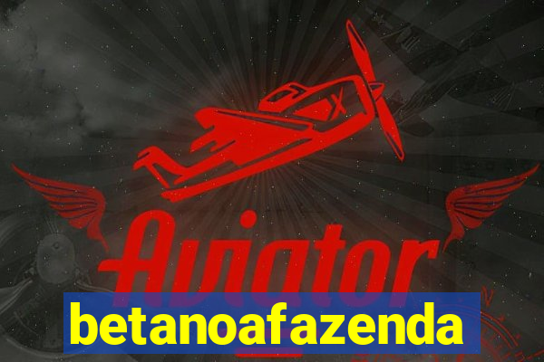 betanoafazenda