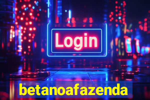 betanoafazenda