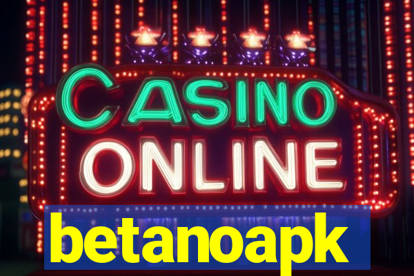 betanoapk