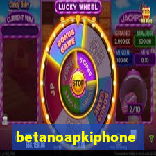 betanoapkiphone