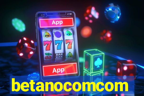 betanocomcom