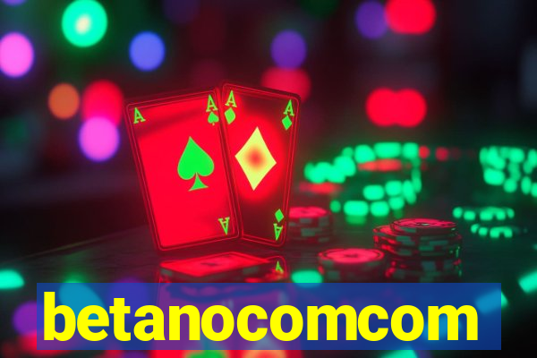 betanocomcom