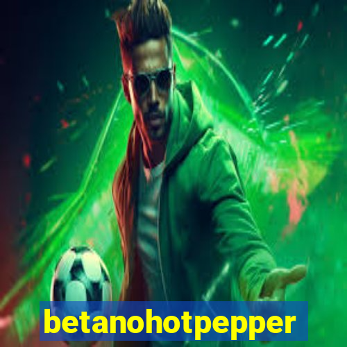 betanohotpepper