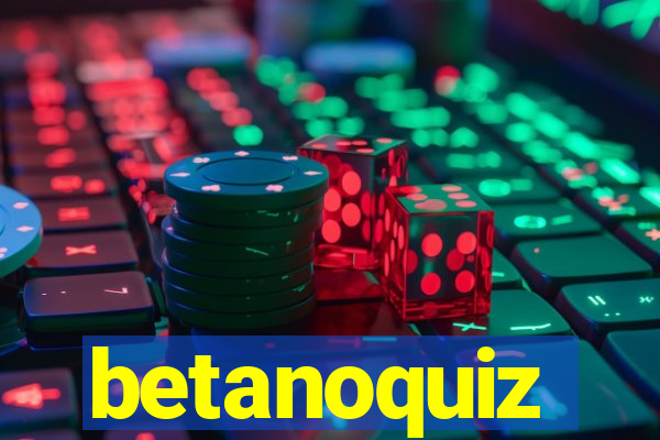 betanoquiz