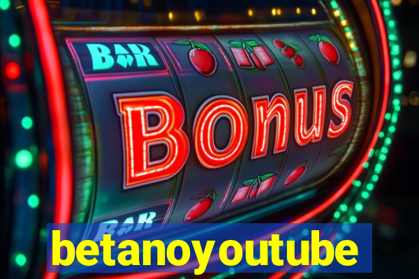 betanoyoutube